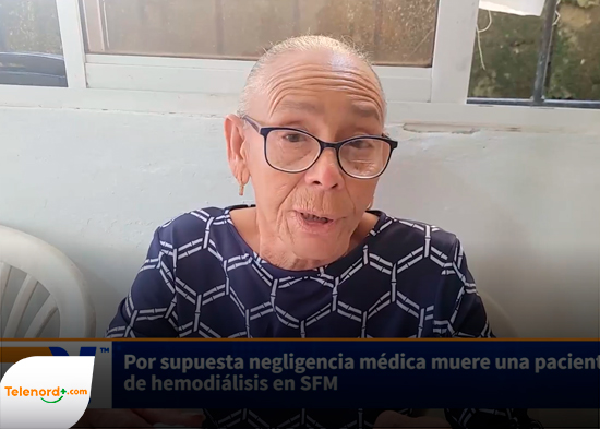 Por supuesta negligencia médica muere una paciente de hemodiálisis en SFM