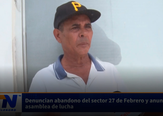 Denuncian abandono del sector 27 de febrero y anuncian asamblea de lucha