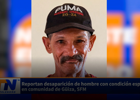 Reportan desaparición de hombre con condición especial en comunidad de Güiza, SFM