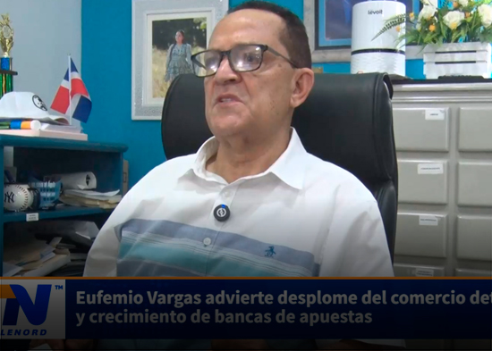 Eufemio Vargas advierte desplome del comercio detallista y crecimiento de bancas de apuestas
