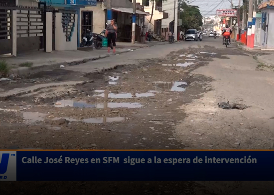 Calle José Reyes en SFM  sigue a la espera de intervención
