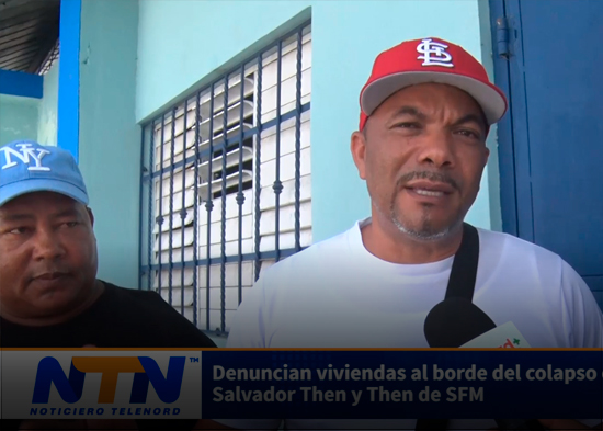 Denuncian viviendas al borde del colapso en sector Salvador Then y Then de SFM