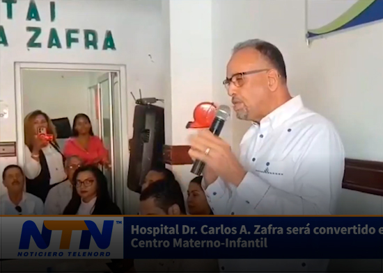 Hospital Dr Carlos A Zafra será convertido en un moderno Centro Materno Infantil