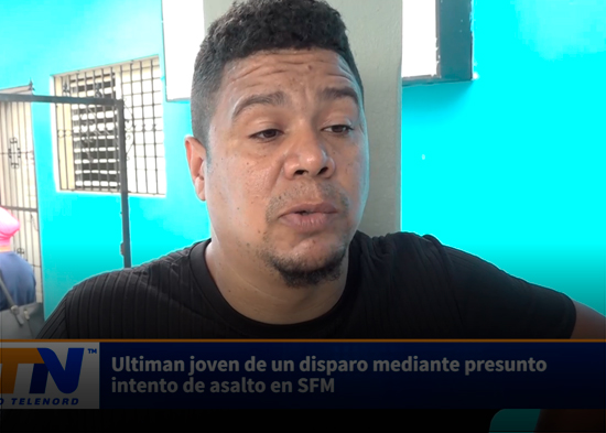 Ultiman joven de un disparo mediante presunto intento de asalto en SFM