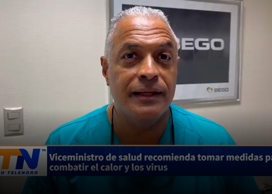 Viceministro de salud recomienda tomar medidas para combatir el calor y los virus