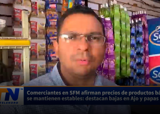 Comerciantes en SFM afirman precios de productos básicos se mantienen estables destacan bajas en Ajo y papas