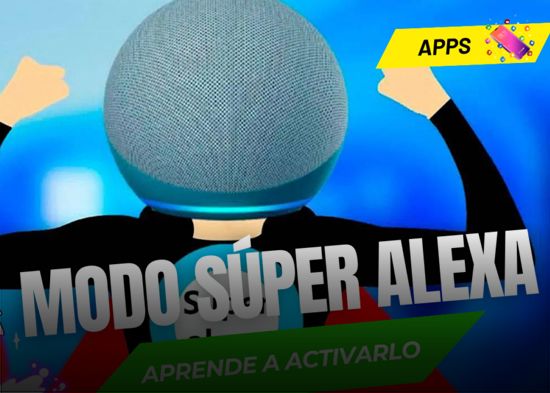 Modo super alexa activado hot sale